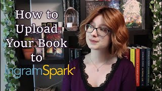 How To Upload Your Book to IngramSpark