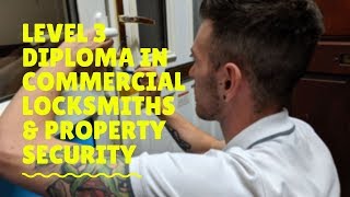 Level 3 Diploma In Commercial Locksmiths Property Security
