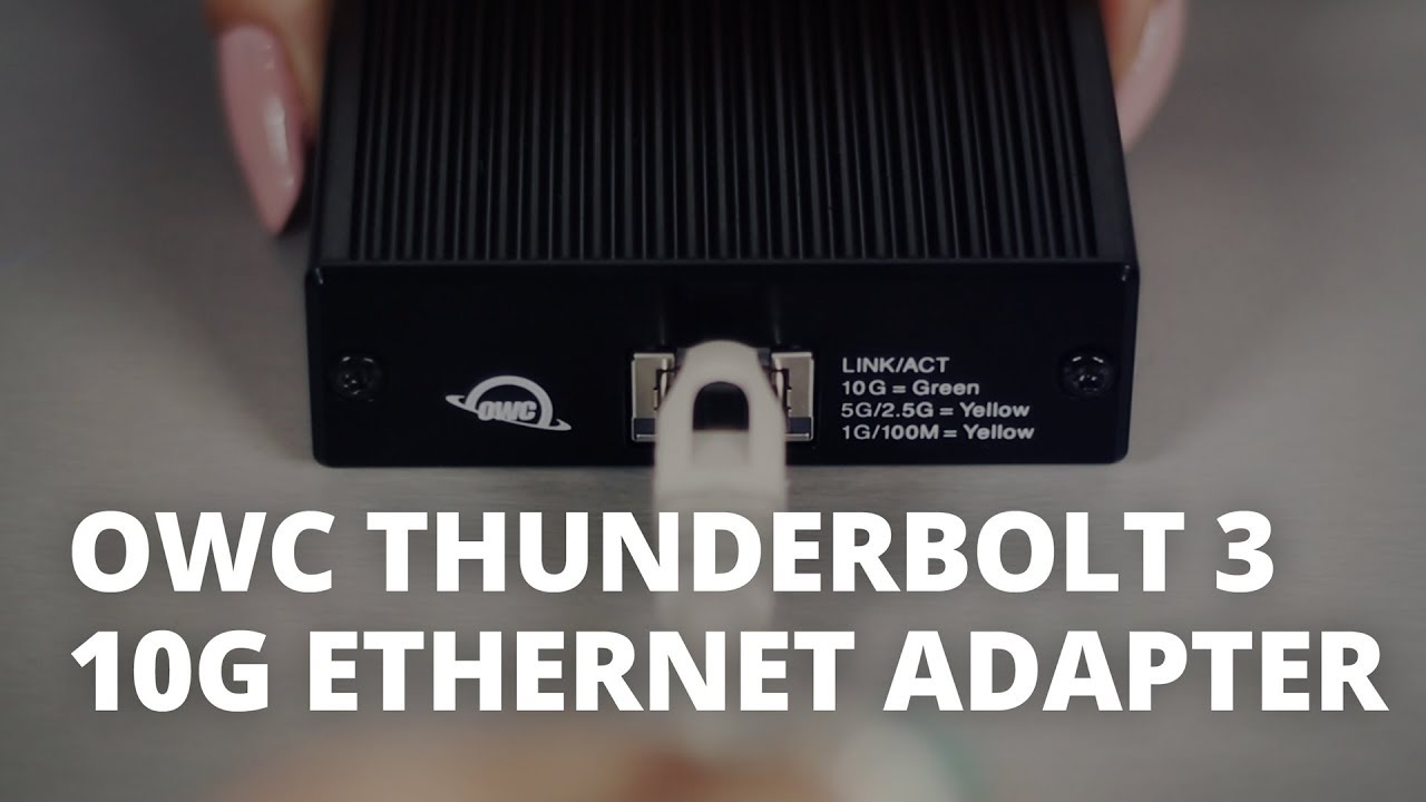 Introducing the OWC Thunderbolt 3 10G Ethernet Adapter - YouTube