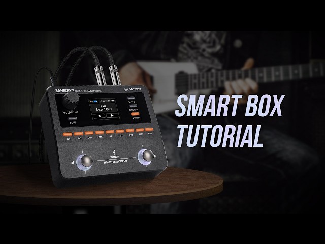 Sonicake Smart Box Tutorial | Setup, Editing, Footswitches & More