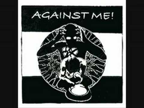 Against Me All Or Nothing Youtube