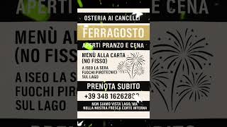 "Ferragosto a Iseo: pranzo e cena con menù alla carta e fuochi pirotecnici sul lago"