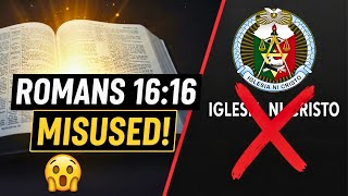 Romans 16:16 EXPOSED: The Truth About Iglesia Ni Cristo’s Claim To Be "The Only True Church?" #inc