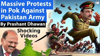 Massive Protests In Pok Against Pakistan Army Shocking Videos Go Viral Online By Prashant Dhawan
