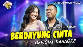 Download lagu Shepin Misa Feat. Brodin - Berdayung Cinta