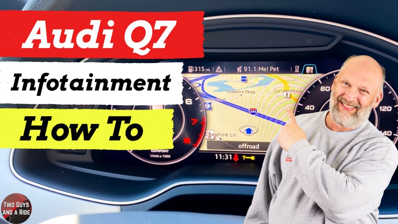 Infotainment How To - 2019 Audi Q7