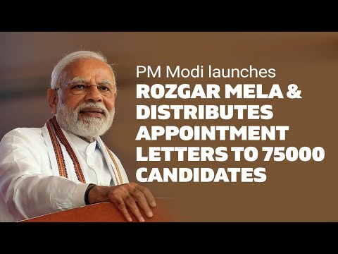 PM Narendra Modi launches Rozgar Mela & distributes appointment letters to 75000 candidates