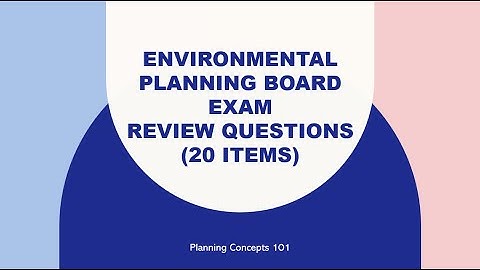 Environmental Planning Board Exam Review Questions (20 items) - ENP Board Exam Review Online