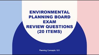 Environmental Planning Board Exam Review Questions (20 items) - ENP Board Exam Review Online