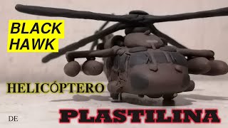 Cómo hacer un Helicóptero BLACK HAWK UH-60 de PLASTILINA