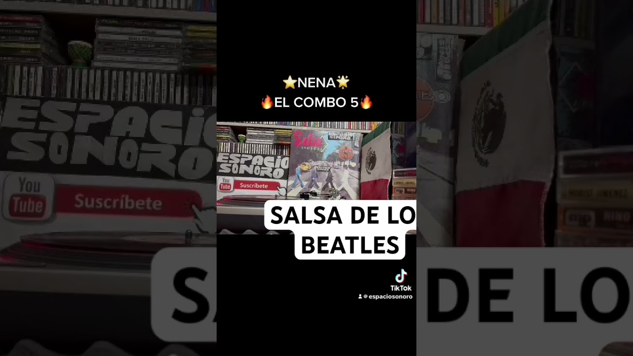 ⭐El Combo V - Nena🔥⭐💣Salsa⭐ the beatles💣 