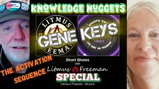 The Gene Keys The Activation Sequence Part 2 Knowledge Nuggets Litmus A Freeman & Jenny Luscombe EFT