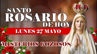 🌹EL SANTO ROSARIO DE HOY LUNES 27 DE MAYO 2024 MISTERIOS GOZOSOS - SANTO ROSARIO DE HOY🌹