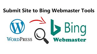 How to Add Your WordPress Site to bing Search Console