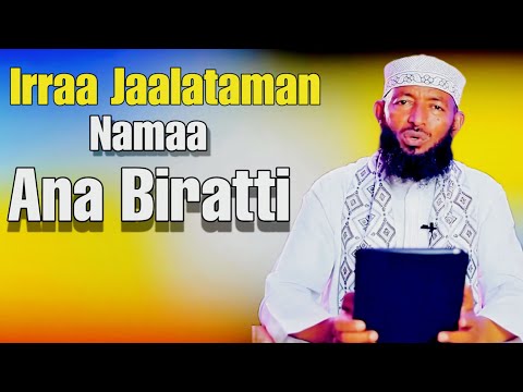 SHEIKH ALII JIMMAA R S A W IRRA JAALATAMAAN NAMAA ANA BIRATTI 