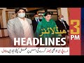 ARYNews Headlines | 3 PM | 20th September 2020