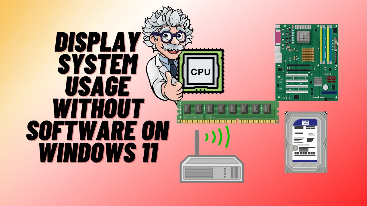 Display System Usage Without Software On Windows 11 YouTube