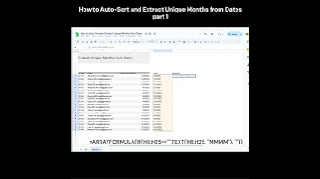 How to Auto Sort and Extract Unique Months from Dates - Part 1 #googlesheetstutorial #googlesheets