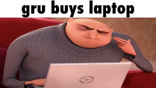 gru buys laptop