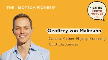 The Scientist Using AI to Engineer the Next Generation of Drugs: Geoffrey von Maltzahn