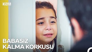 En Büyük Korkum Seninle Aramdaki Mesafe - Kızım