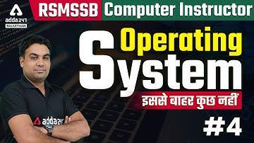 RSMSSB Computer Instructor 2022 | Operating System | Computer by CK Sir #4