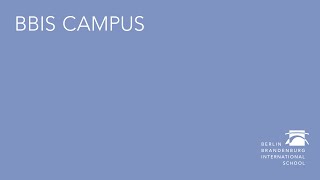 BBIS Campus Tour