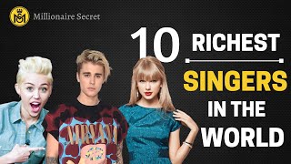 10 Richest Singers in the World in 2020 | Millionaire Secret