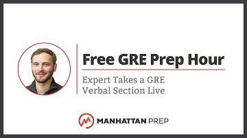 Free GRE Prep Hour: Expert Takes a GRE Verbal Section Live
