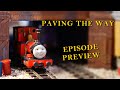 Skarloey Retirement Village - 'Paving The Way' SNEAK PEEK