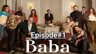 Baba dizi episode.1 with English subtitle/The father/Baba series episode 1 in urdu and hindi