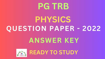 PG TRB PHYSICS Original Question Paper 2022 Answer Key