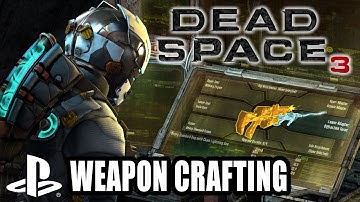 How To Make Weapons in Dead Space 3