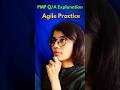 Top Agile Best Practices for PMP Exam – Q&amp;A Edition
