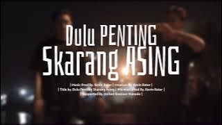 KEVIN RATER - Dulu Penting Skarang Asing - ( URM ) - emang boleh seBAPER itu