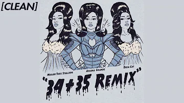 [CLEAN] Ariana Grande - 34+35 (feat. Doja Cat & Megan Thee Stallion) - Remix