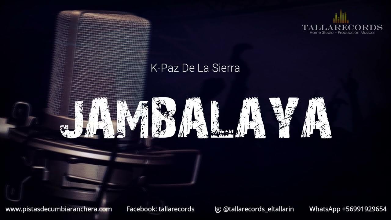 JAMBALAYA KPaz De La Sierra Versión Cumbia Ranchera Instrumental