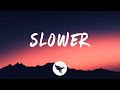 Tate McRae - slower (Lyrics)