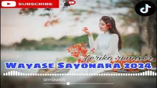 Wayase Sayonara 2024