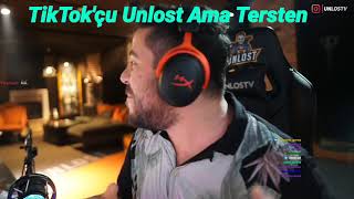 Tiktokçu Unlost Ama Tersten