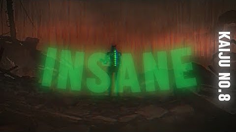 Kafka Over-Powered / Insane! - Edit & Amv  [ Kaiju No. 8 ]