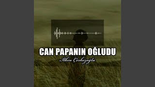 Can Papanın Oğludu