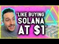 CRYPTO'S BEST OPPORTUNITY IS LIKE BUYING SOLANA AT $1