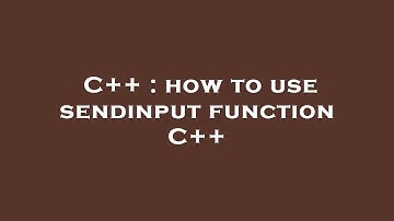 C++ : how to use sendinput function C++