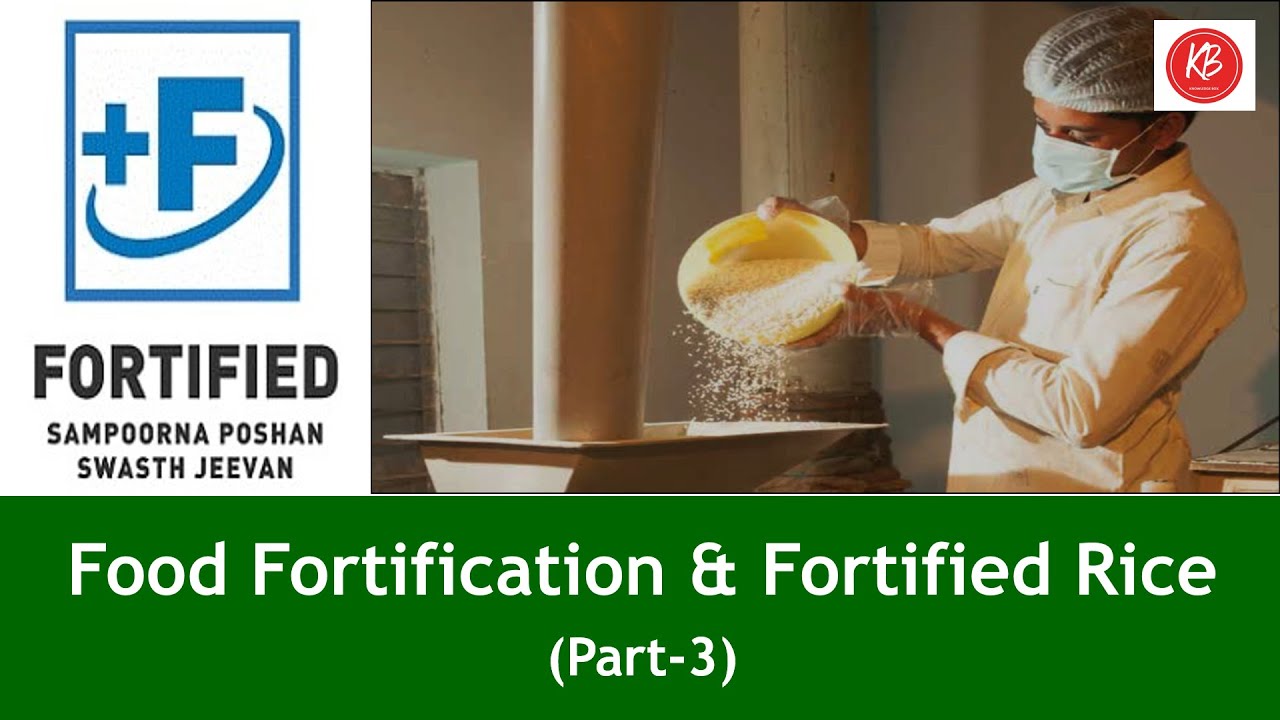 Food Fortification & Fortified Rice - 3 #fortifiedrice # ...