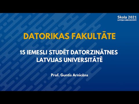 15 iemesli studēt datorzinātnes Latvijas Universitātē - prof. Guntis Arnicāns,  Datorikas fakultāte