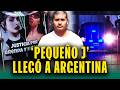 'Podría recibir cadena perpetua': 'Pequeño J' llegó a Argentina para afrontar a la justicia