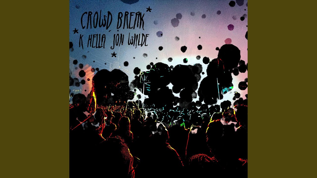 Watch Crowd Break on YouTube Watch Crowd Break on YouTube