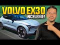 1.9 Milyon TL'ye Volvo EX30 alınır mı? Derinlemesine inceleme!