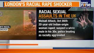 Indian-Origin Woman Raped in UK | West Midlands Police Treating Case as Racial Attack | News9